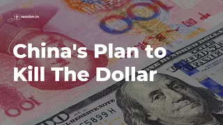 China's Plan to Kill the Dollar | Revolution ReadOn | English