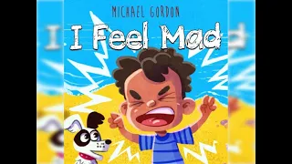 I Feel Mad: by Michael Gordon - Anger Management For Kids - Read Well - Read Aloud Videos for Kids.