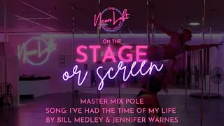 Master Mix Pole Dance - I've Had The Time Of My Life