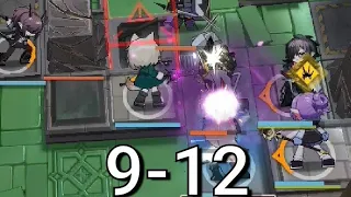 [Arknights] 9-12 Low Rarity