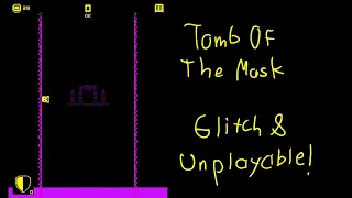 Tomb Of The Mask - V1.15.3 Glitch & Unplayable!