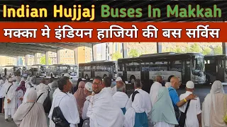 Latest hajj Update 2024 l Makkah Mein Indian 🇮🇳 Hujjaj ka Bus Stop 🚃