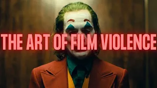 The Art of Film Violence
