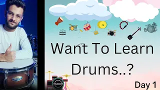 Want To Learn Drums..? Day1 video for Beginners | Drums Lessons In Hindi Drum Tutorial #drumlessons