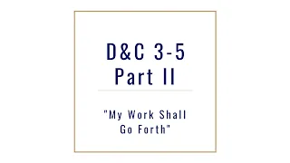 Episode 4 Part II: Doctrine and Covenants 3-5 : Dr. Gerrit Dirkmaat