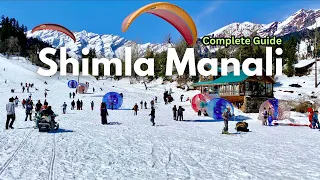 Shimla Manali Tour Complete Guide | Shimla Trip | Manali Trip | Shimla Manali Package