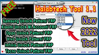 Free Halabtech Tool v1.1 Samsung, Oppo, Vivo, Xiaomi, Infinix, Tecno Pattern & FRP Unlock Tool 2021