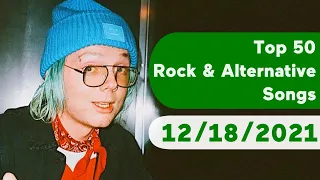 🇺🇸 Top 50 Rock & Alternative Songs (December 18, 2021) | Billboard