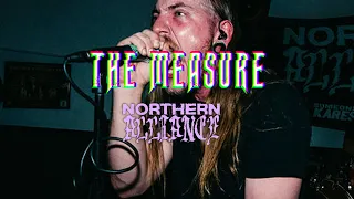 THE MEASURE - Northern Alliance Fest 2021