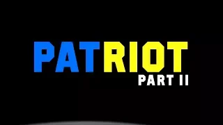 PATRIOT: Part 2 (2018 Movie/Vlog/Drama/Sequel)