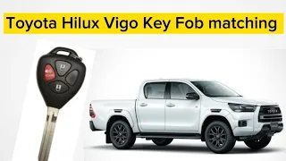 Toyota Hilux 2006 Key fob matching | toyota key fob programming  | Toyota Vigo Hilux thiland key fob