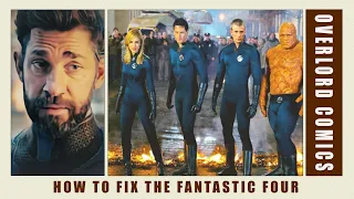 How To Fix The Fantastic Four
