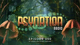 Psy-Nation Radio #050 - incl. Infected Mushroom Mix [Ace Ventura & Liquid Soul]