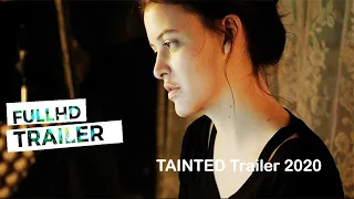 TAINTED Trailer 2020