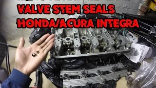 How To Remove and Replace Valve Stem Seals In A Integra