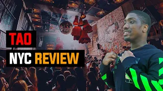 Tao NYC| Nightclub Review 2022