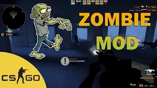 [CS:GO] Zombie Mod - НАШЕСТВИЕ ЗОМБИ