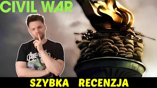 Civil War ★SzybkieRecenzje