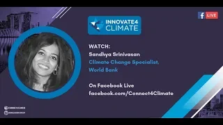 Sandhya Srinivasan, Climate Change Specialist, The World Bank - #Innovate4Climate
