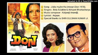 JISKA MUJHE THA INTEZAR (DON 1978) BY BELA SULAKHE & ABHIJEET BHATTACHARYA