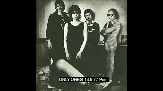 ONLY ONES : 13.9.77 Peel Session : UK Punk Demos