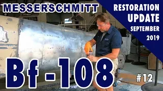 Messerschmitt Bf-108 - Restoration Update #12 - September 2019