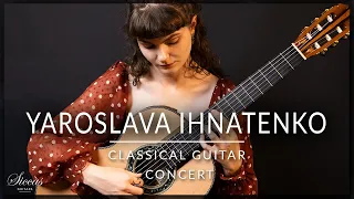 YAROSLAVA IHNATENKO - Classical Guitar Concert - Llobet, Rodrigo, Sor, Tarrega | Siccas Guitars