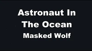 Karaoke♬ Astronaut In The Ocean - Masked Wolf 【No Guide Melody】 Instrumental