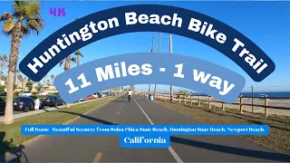 4K Huntington Beach Bike Trail - Beautiful Scenery Fr Huntington Beach to Newport Beach - Full Route