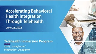 Accelerating Behavioral Health Integration through Telehealth