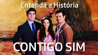 Contigo Sim - Entenda a História da Novela