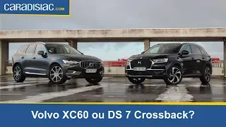 DS 7 vs Volvo XC60 : lequel faut-il choisir