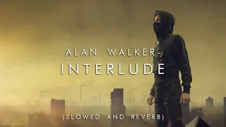 (Slowed and Reverb) Alan Walker - Interlude | Different World