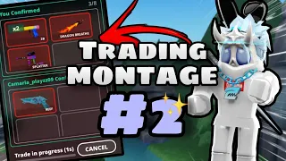 MVSD| Trading Montage... #2 [Roblox]