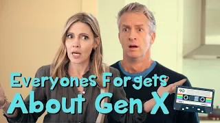 Everyone Forgets About Gen X