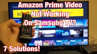 Amazon Prime Video NOT WORKING on Samsung Smart TV? FIXED (7 Solutions)