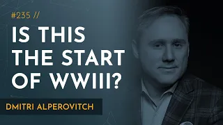 Russia-Ukraine War & Risks of NATO-Russia Escalation | Dmitri Alperovitch