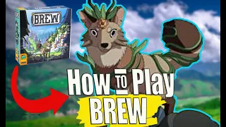 BREW / HOW To PLAY In Less Than 17 MINUTES / RULES Tutorial