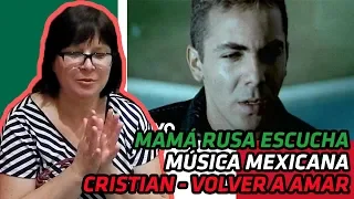 RUSSIANS REACT TO MEXICAN MUSIC | Cristian Castro - Volver a Amar | REACTION