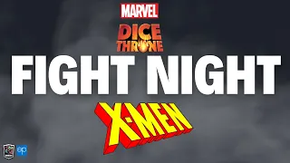 Marvel Dice Throne X-Men - FIGHT NIGHT!