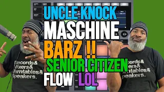 MASCHINE - Uncle Knock Beats and SCB (Senior Citizen Bars)