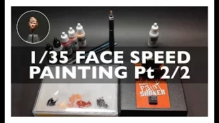 Paint a 1/35 Face like a Pro in less than 20 minutes, pt 2/2