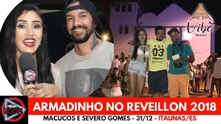 RÉVEILLON ITAÚNAS 2018  - VIBE ITAÚNAS COM ARMANDINHO E CIA