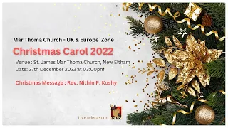 CHRISTMAS CAROL 2022 | MAR THOMA CHURCH UK & EUROPE ZONE |ST JAMES MTC