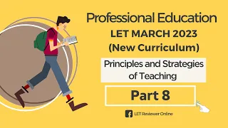 Professional Education (New Curriculum) LET MARCH 2023 (Principles and Strategies of Teaching) #LET