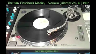 The 1987 Flashback Medley - Various (Ultimix Vol.18) 1987