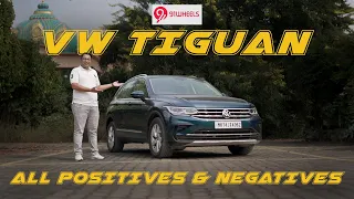 Volkswagen Tiguan All Positives & Negatives || Worth Spending Rs 35 Lakh?