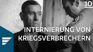 Als die Amerikaner kamen 10/11 - Internierung von Kriegsverbrechern