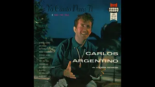 CARLOS ARGENTINO CON LA SONORA MATANCERA ( la familia )