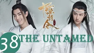 ENG SUB《The Untamed》EP38——Starring: Xiao Zhan, Wang Yi Bo, Meng Zi Yi